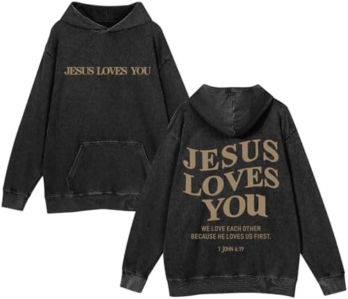 Mens Jesus Loves You Christian Hoodies God Bible Verse Faith Religious Sweatshirts Oversized Acid Wash Graphic Shirt