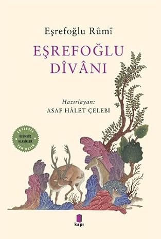 Eşrefoğlu Divanı: Eksiksiz Tam Metin