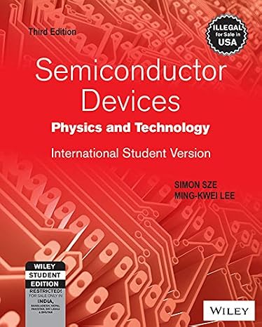Semiconductor Devices: Physics And Technology - International Student Version, 3Ed