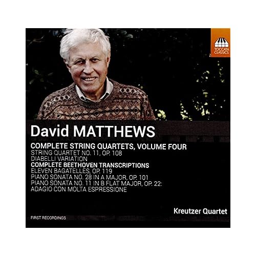 David Matthews: Complete String Quartets, Vol. 4