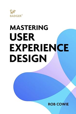 Mastering User Experience Design