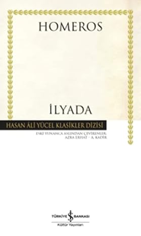 İlyada: Hasan Ali Yücel Klasikler Dizisi