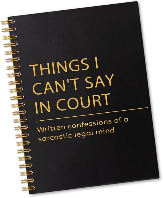 Sixrip Things I Can't Say in Court 160 Pages Lined Spiral Notebook