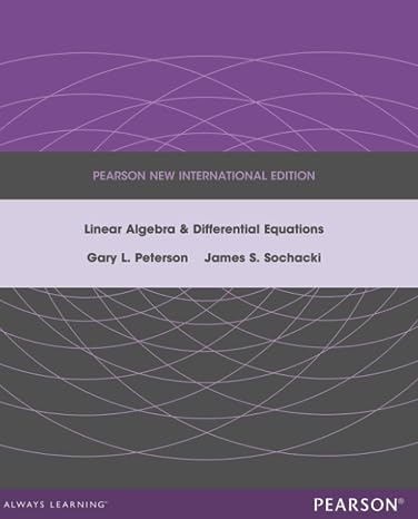 Linear Algebra and Differential Equations: Pearson New International Edition