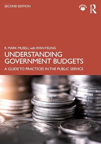 Understanding Government Budgets: A Guide to Practices in the Public Service