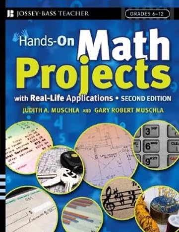 Hands-On Math Projects With Real-Life Applications: Grades 6-12 (J-B Ed: Hands On)