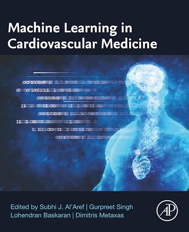 Machine Learning in Cardiovascular Medicine