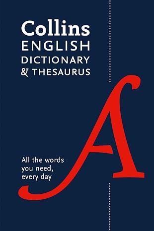 Collins English Dictionary and Thesaurus Paperback Edition: All-in-One Support for Everyday Use (Collins Essential)