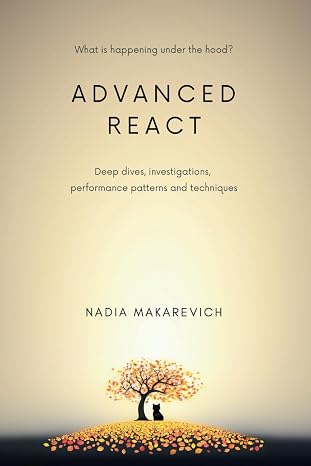 Advanced React: Deep dives, investigations, performance patterns and techniques