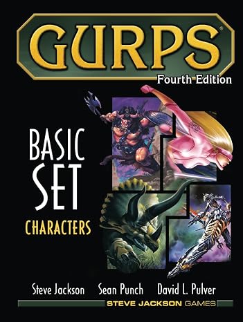 GURPS Basic Set: Characters, Fourth Edition: (B&W Hardcover) (GURPS Basic Set, Fourth Edition (b&w), from Steve Jackson Games)