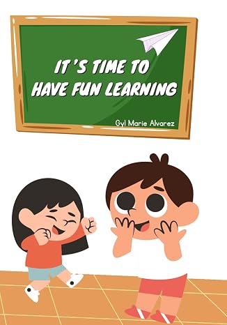 I'ts Time to Have fun learning