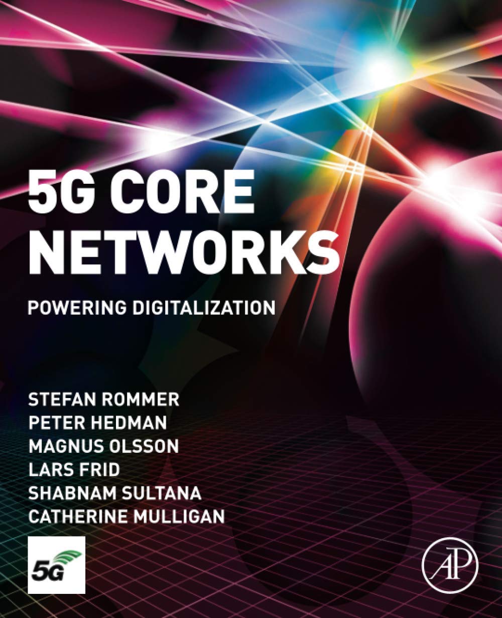 5G Core Networks: Powering Digitalization 1st Edition