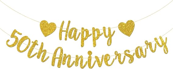 Happy 50th Anniversary Banner, 50th Wedding Anniversary, 50th Birthday, 50 Years Loved Party Decorations (Gold Glitter)