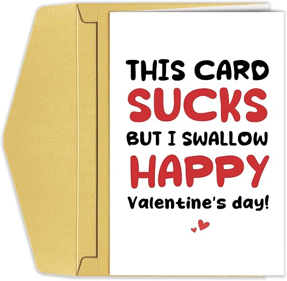 Goroar Rude Valentine's Day Card, Funny Valentines Card for Him, Naughty Valentines Day Card for Boyfriend Husband, This Card Sucks But I Swallow