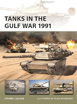 Tanks in the Gulf War 1991 (New Vanguard, 337)