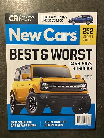 Consumer Reports Magazine - New Cars July 2022 Best & Worst