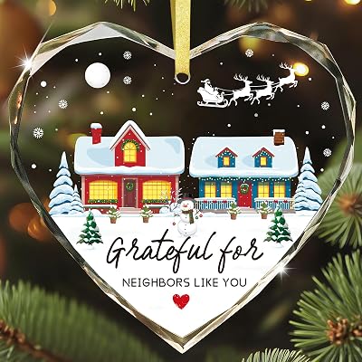FaCraft Neighbor Gifts Christmas Ornaments 2025 - Xmas Birthday Good Gifts for Neighbors Best Friends Women Men The Neighbors Favor Grateful Heart Shaped Glass Ornament for Christmas Tree Decorations