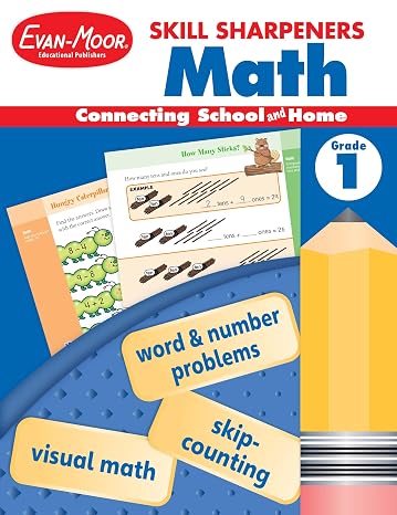 Evan-Moor Skill Sharpeners Math Workbook, Grade 1, Addition, Subtraction, Counting to 100, Test Prep, Number Words, Geometry, Measurements, Data, Place Value, Tell Time, Metric System, Fun Activities