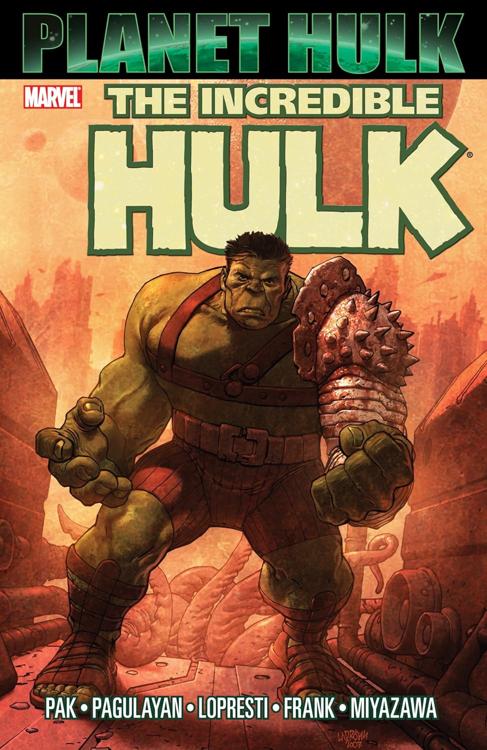 The Incredible Hulk: Planet Hulk Paper Cover – Illustrated, March 23, 2010