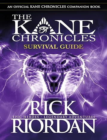 The Kane Chronicles Survival Guide